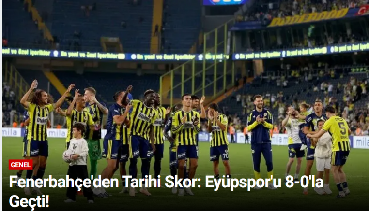Fenerbahçe'den Tarihi Skor: Eyüpspor'u 8-0'la Geçti!