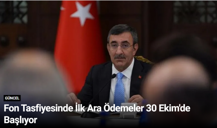 Fon Tasfiyesinde İlk Ara Ödemeler 30 Ekim'de Başlıyor