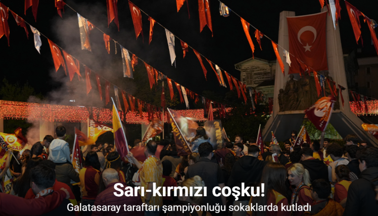 Galatasaray taraftarı şampiyonluğu sokaklarda kutladı