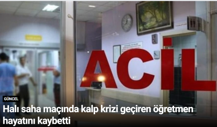 Halı saha maçında kalp krizi geçiren öğretmen hayatını kaybetti