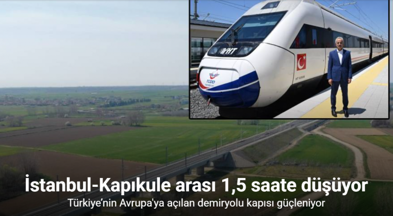 Halkalı-Kapıkule’de seyahat süresi 4 saatten 1,5 saate düşecek