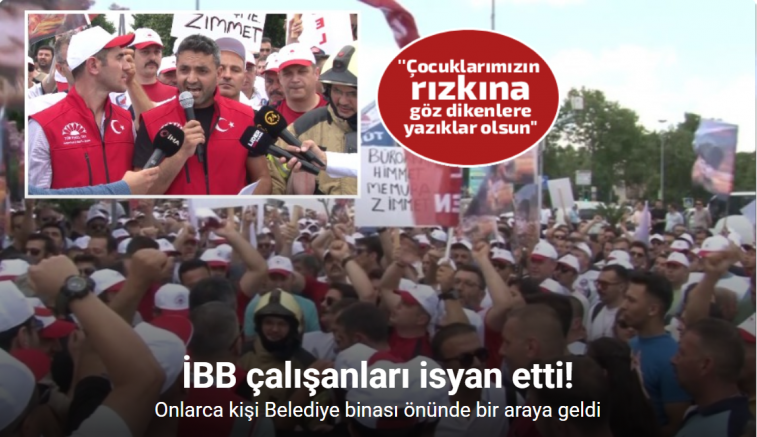 İBB personeli özlük ve sosyal hakları için Saraçhane’de toplandı