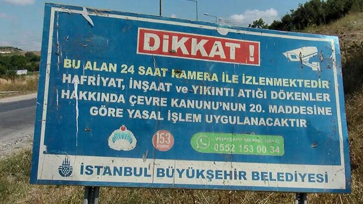 İBB'nin 'kamera ile izleniyor' tabelasının önüne hafriyat döktüler