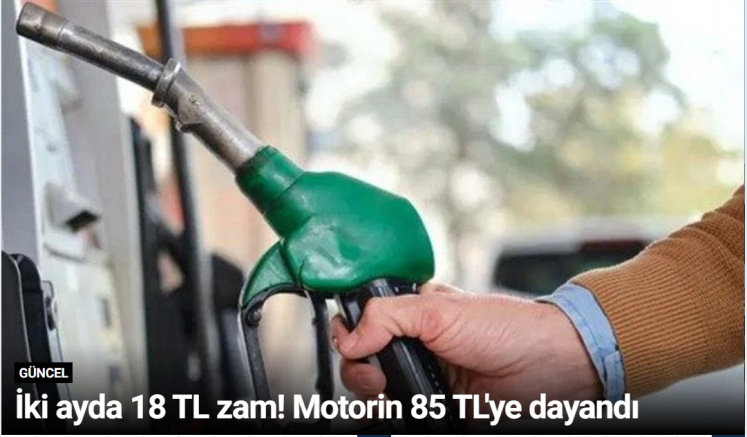 İki ayda 18 TL zam! Motorin 85 TL'ye dayandı