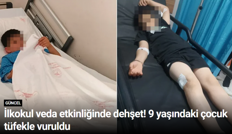 İlkokul veda etkinliğinde dehşet! 9 yaşındaki çocuk tüfekle vuruldu
