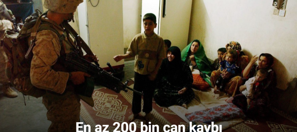 Irak’ta 23 yıllık ABD işgali: En az 200 bin can kaybı