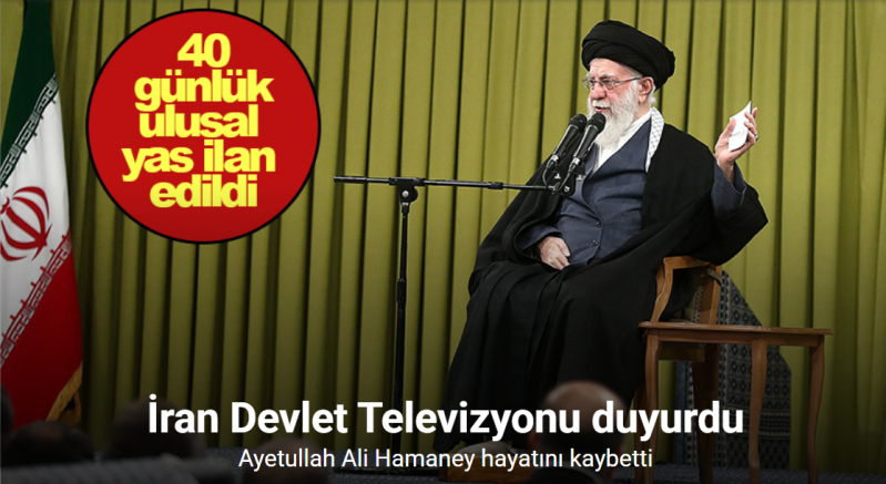 İran Dini Lideri Ayetullah Ali Hamaney hayatını kaybetti