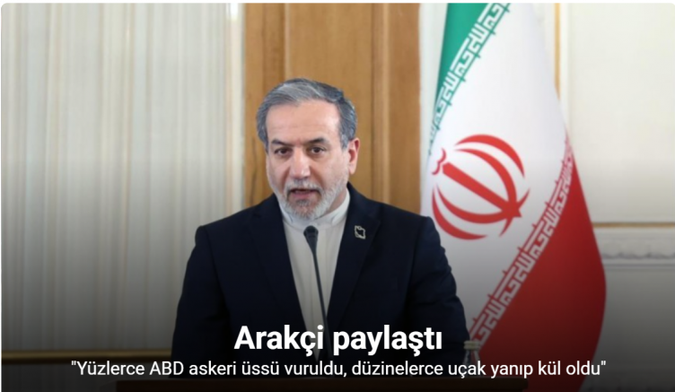 İran Dışişleri Bakanı Arakçi: 