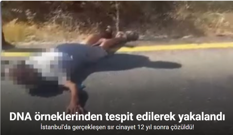 İstanbul’da gerçekleşen sır cinayet 12 yıl sonra çözüldü