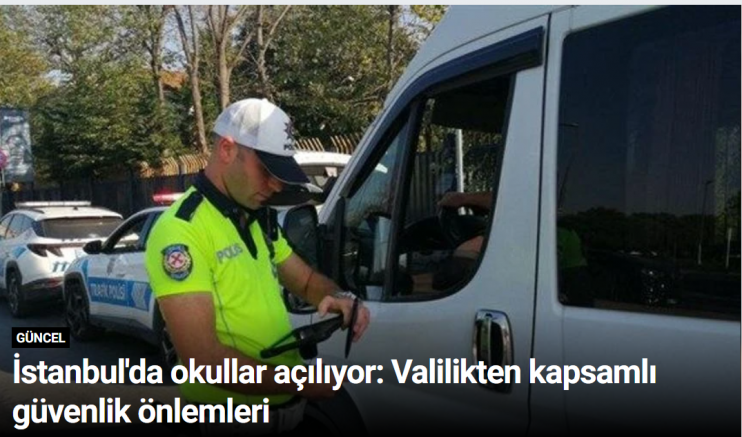 İstanbul'da okullar açılıyor: Valilikten kapsamlı güvenlik önlemleri