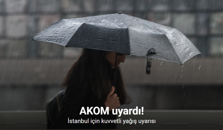 İstanbul için kuvvetli yağış uyarısı