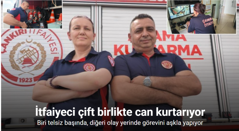 İtfaiyeci çift birlikte can kurtarıyor: Biri telsiz başında, diğeri olay yerinde görevini aşkla yapıyor
