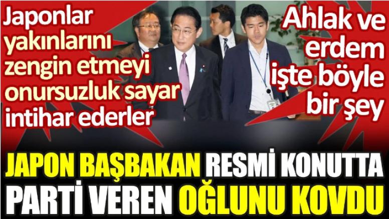 Japon başbakan resmi konutta parti veren oğlunu kovdu. Ahlak ve erdem böyle bir şey