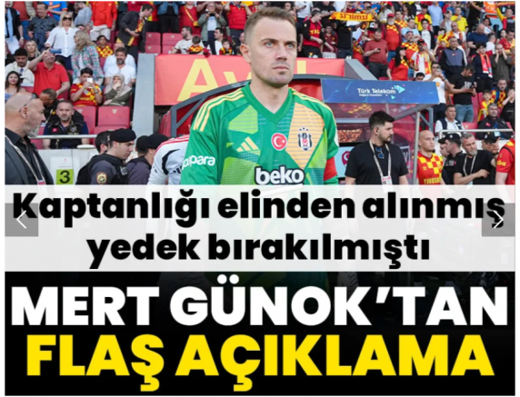 Kaptanlığı elinden alınmış, yedek bırakılmıştı! Mert Günok'tan açıklama geldi