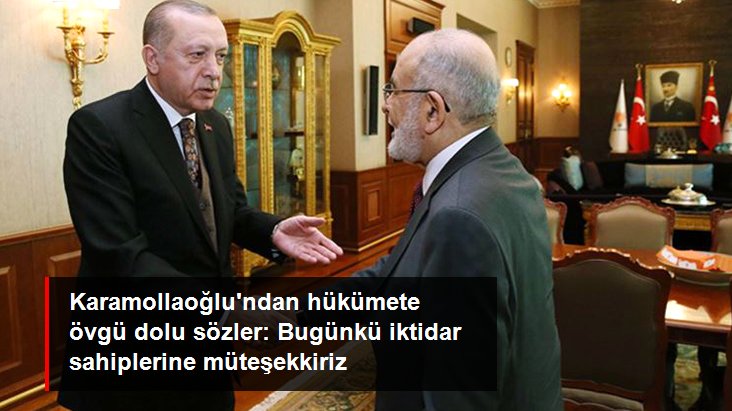 Karamollaoğlu'ndan hükümete övgü dolu sözler: Bugünkü iktidar sahiplerine müteşekkiriz