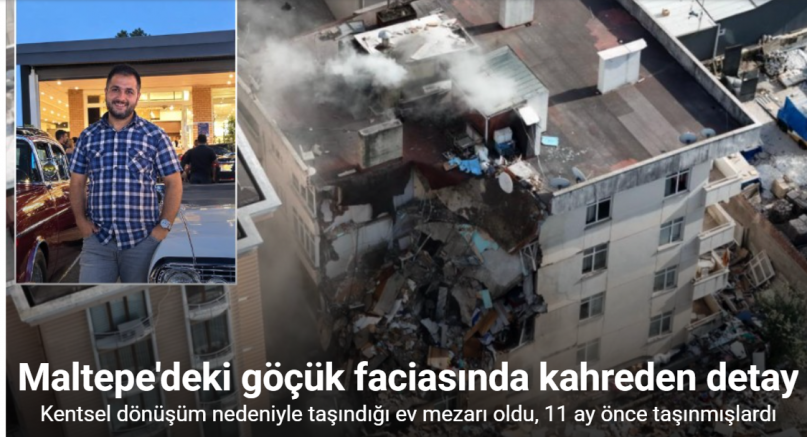 Kentsel dönüşüm nedeniyle taşındığı ev mezarı oldu, 11 ay önce taşınmışlardı
