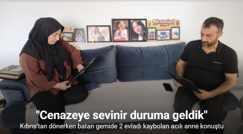 Kıbrıs’tan dönerken batan gemide 2 evladı kaybolan acılı anne: 