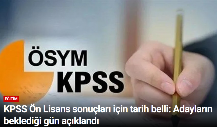 KPSS Ön Lisans sonuçları için tarih belli: Adayların beklediği gün açıklandı