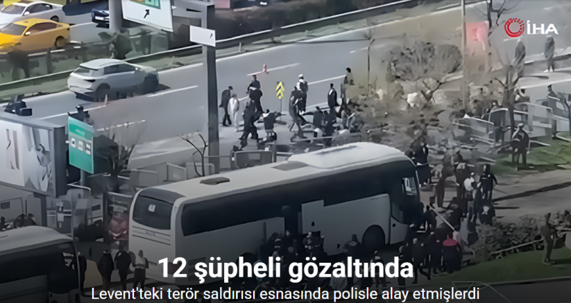 Levent'teki çatışmaya ilişkin gözaltı sayısı 12'ye yükseldi