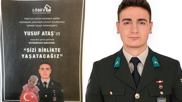 LÖSEV'den şehit Yusuf Ataş'ın vasiyeti için ilan: Sizi birlikte yaşatacağız