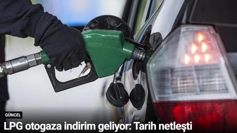 LPG otogaza indirim geliyor: Tarih netleşti