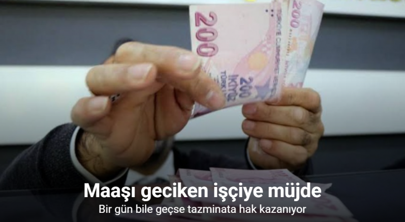Maaşı geciken işçiye müjde