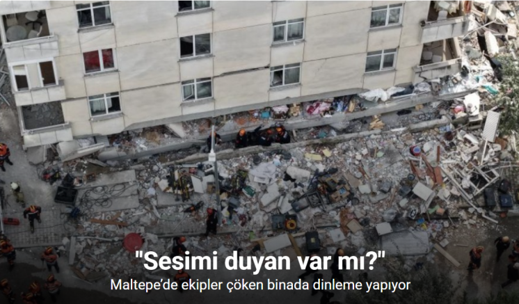 Maltepe’de ekipler çöken binada dinleme yapıyor: 