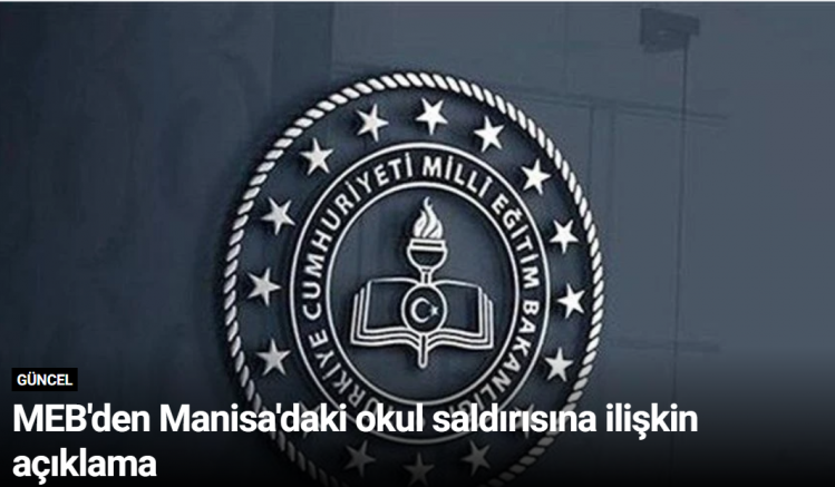 MEB'den Manisa'daki okul saldırısına ilişkin açıklama