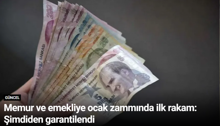 Memur ve emekliye ocak zammında ilk rakam: Şimdiden garantilendi
