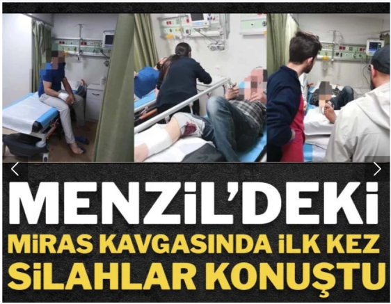 Menzil'deki miras kavgasında ilk kez silahlar konuştu: Yaralılar var