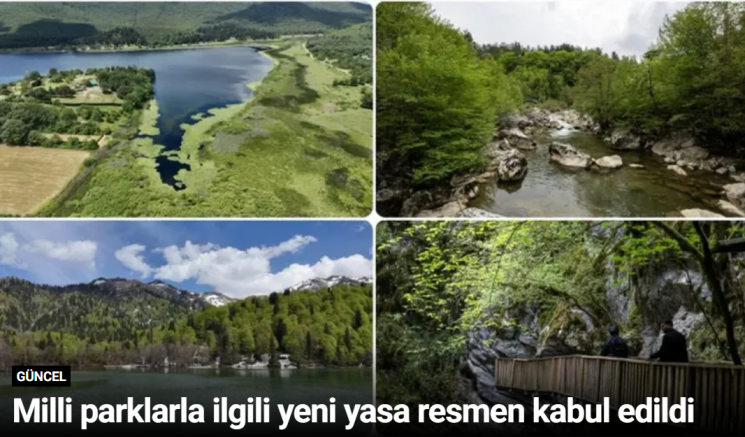 Milli parklarla ilgili yeni yasa resmen kabul edildi