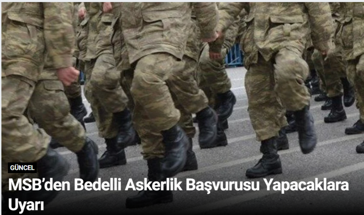 MSB’den Bedelli Askerlik Başvurusu Yapacaklara Uyarı