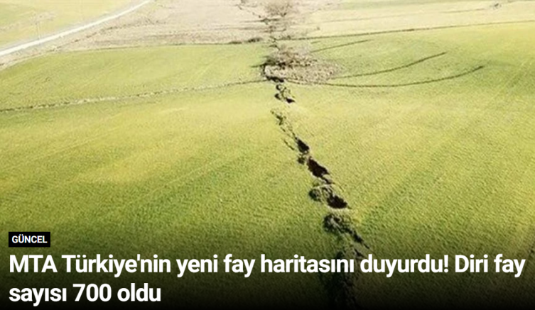 MTA Türkiye'nin yeni fay haritasını duyurdu! Diri fay sayısı 700 oldu
