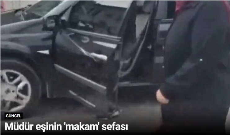 Müdür eşinin 'makam' sefası