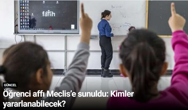 Öğrenci affı Meclis’e sunuldu: Kimler yararlanabilecek?