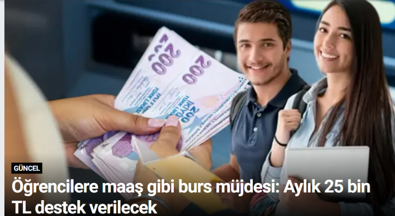 Öğrencilere maaş gibi burs müjdesi: Aylık 25 bin TL destek verilecek
