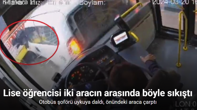 Otobüs şoförü uykuya daldı, önündeki araca çarptı... Lise öğrencisi iki aracın arasında böyle sıkıştı