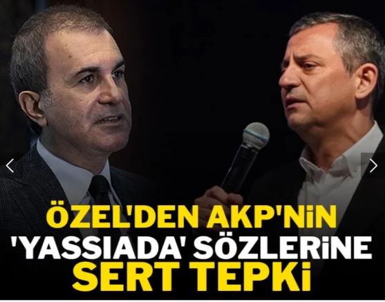 Özgür Özel'den AKP'nin 'Yassıada' sözlerine sert tepki
