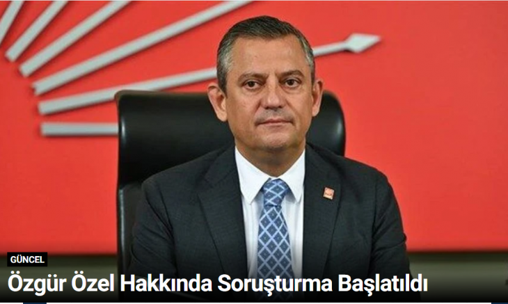 Özgür Özel Hakkında Soruşturma Başlatıldı