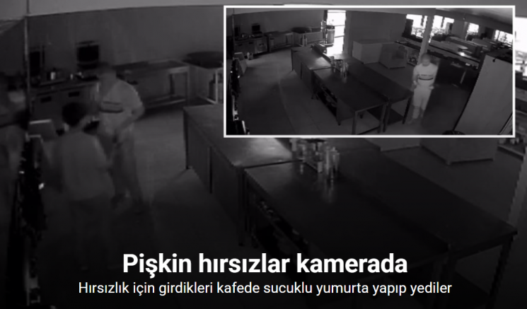 Pişkin hırsızlar kamerada: Hırsızlık için girdikleri kafede sucuklu yumurta yapıp yediler