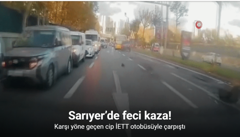 Sarıyer’de karşı yöne geçen cip İETT otobüsüyle çarpıştı