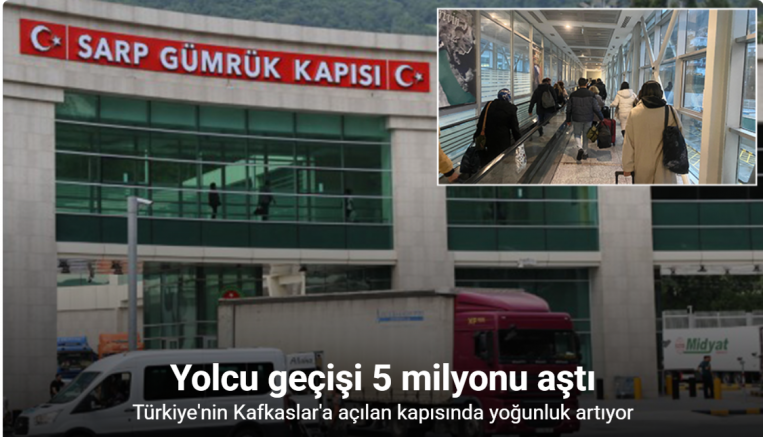 Sarp Sınır Kapısı’nda yolcu geçişi 5 milyonu aştı
