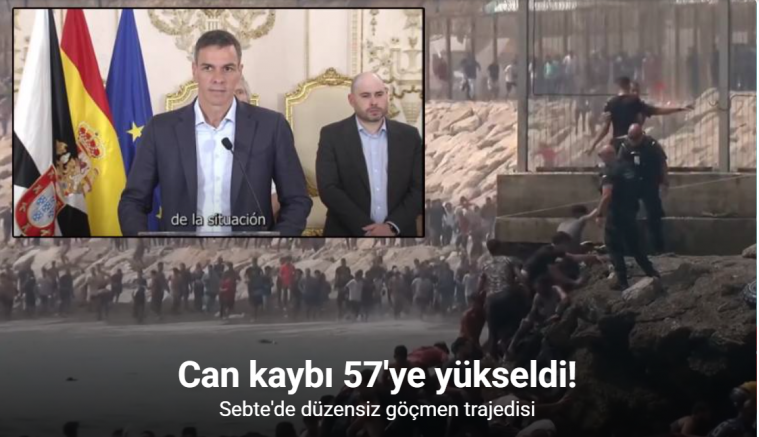 Sebte’de yaşanan göçmen akınında can kaybı 57’ye yükseldi