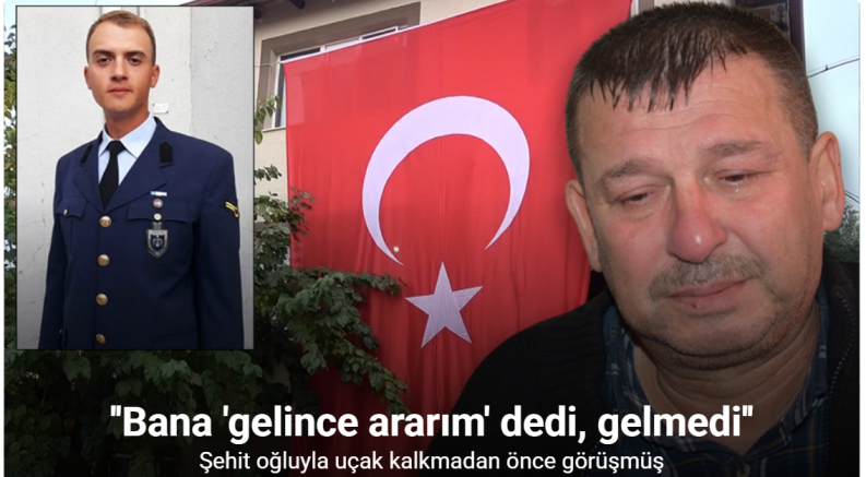 Şehit oğluyla uçak kalkmadan önce görüşmüş