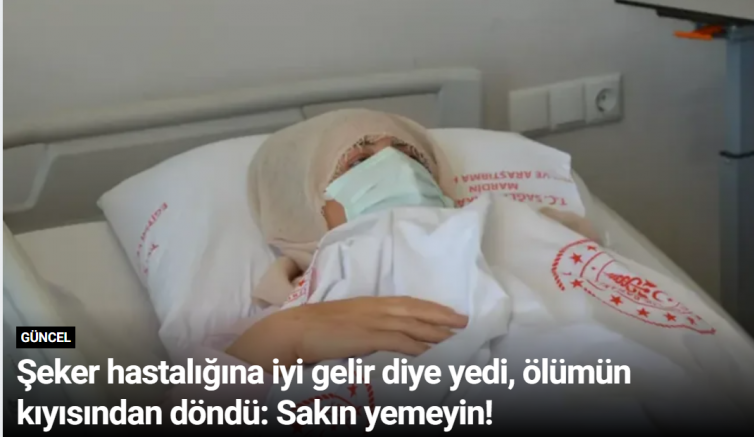 Şeker hastalığına iyi gelir diye yedi, ölümün kıyısından döndü: Sakın yemeyin!