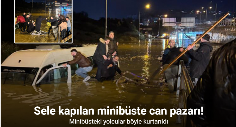 Sele kapılan minibüste can pazarı