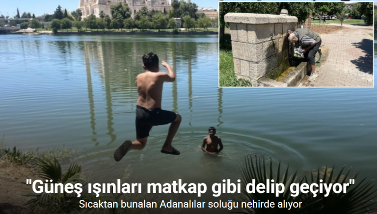 Sıcaktan bunalan Adanalılar: 