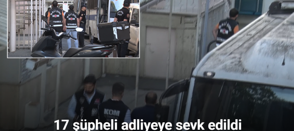 Silivri Belediyesi’ne yönelik ’yolsuzluk’ soruşturmasında 17 şüpheli adliyeye sevk edildi