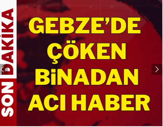Son Dakika... Gebze'de enkaz altından iki cansız beden çıkarıldı