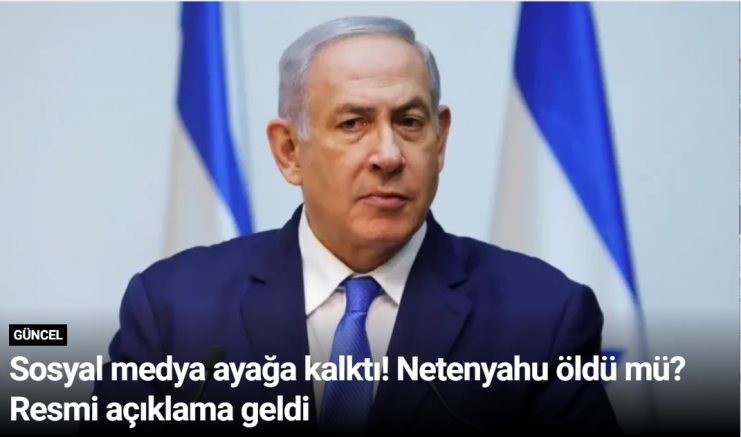 Sosyal medya ayağa kalktı! Netenyahu öldü mü? Resmi açıklama geldi